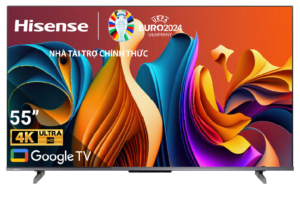Google Tivi Hisense 4K 55 inch 55Q6N